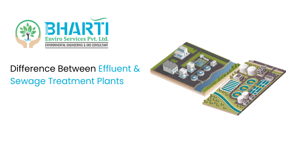 Difference Between Effluent and Sewage Treatment Plants